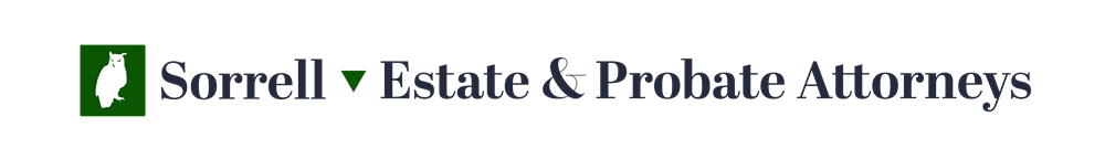 Sorrell Estate & Probate: Estate & Probate Attorneys